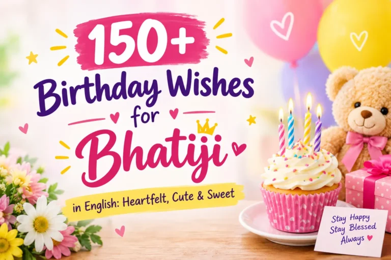 Birthday Wishes for Bhatiji